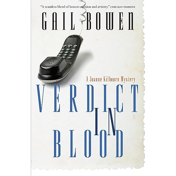 Verdict in Blood / A Joanne Kilbourn Mystery Bd.6, Gail Bowen