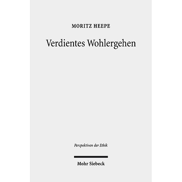 Verdientes Wohlergehen, Moritz Heepe