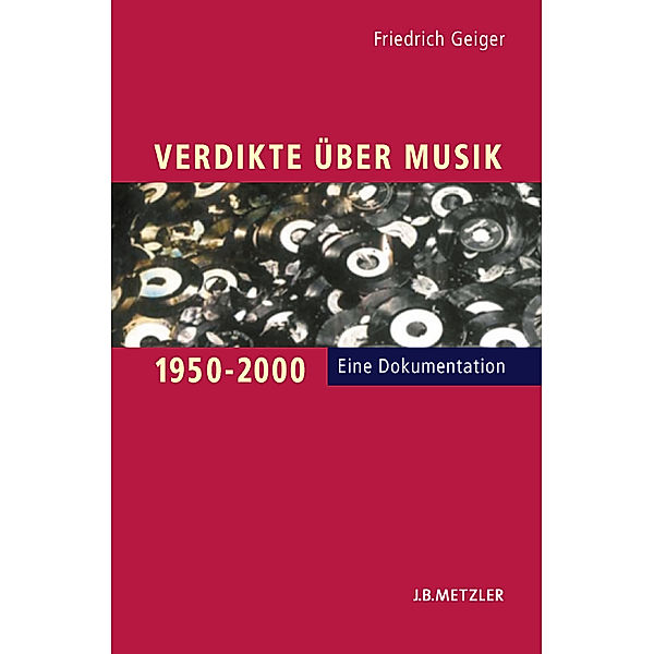 Verdikte über Musik 1950-2000, Friedrich Geiger