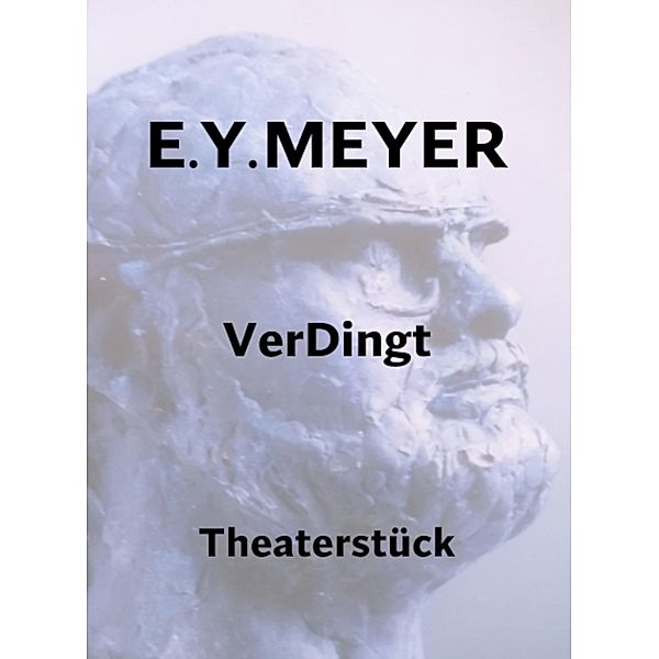 VerDingt, E. Y. Meyer