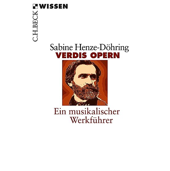 Verdis Opern / Beck'sche Reihe Bd.2221, Sabine Henze-Döhring