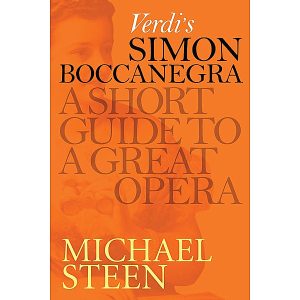 Verdi's Simon Boccanegra, Michael Steen