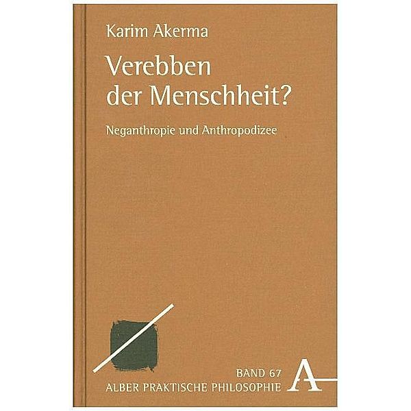 Verebben der Menschheit, Karim Akerma