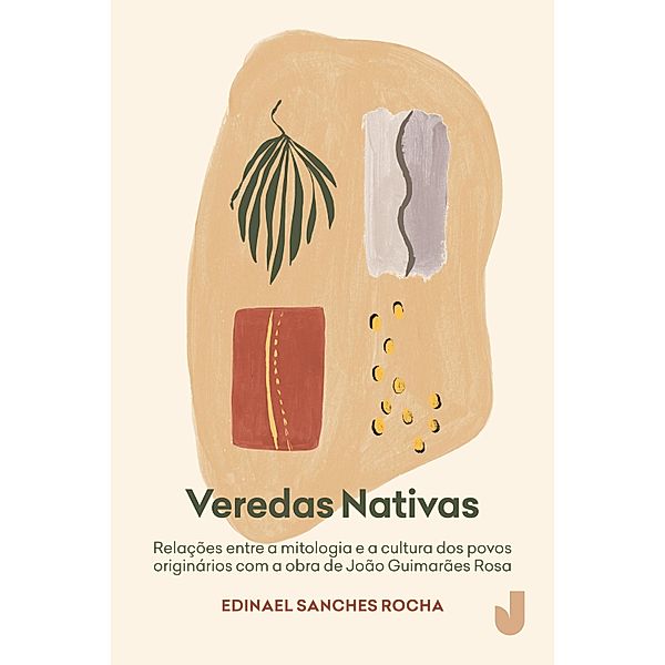 Veredas nativas, Edinael Sanches Rocha