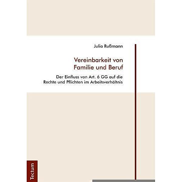 Vereinbarkeit von Familie und Beruf, Julia Rußmann