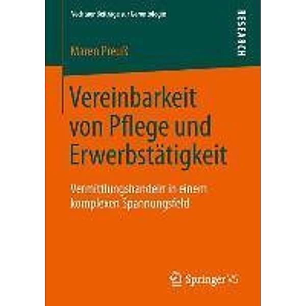 Vereinbarkeit von Pflege und Erwerbstätigkeit / Vechtaer Beiträge zur Gerontologie, Maren Preuß