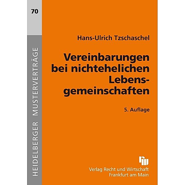 Vereinbarungen bei nichtehelichen Lebensgemeinschaften, Hans-Ulrich Tzschaschel