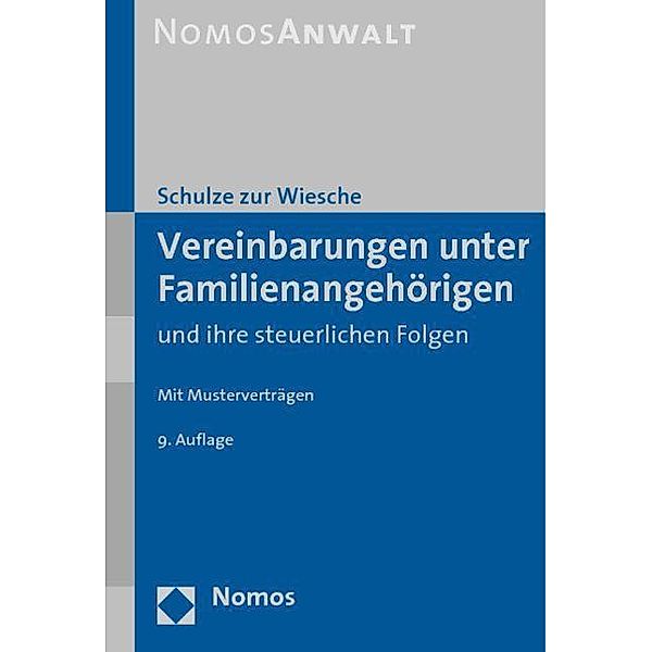 Vereinbarungen unter Familienangehörigen und ihre steuerlichen Folgen, Dieter Schulze ZurWiesche