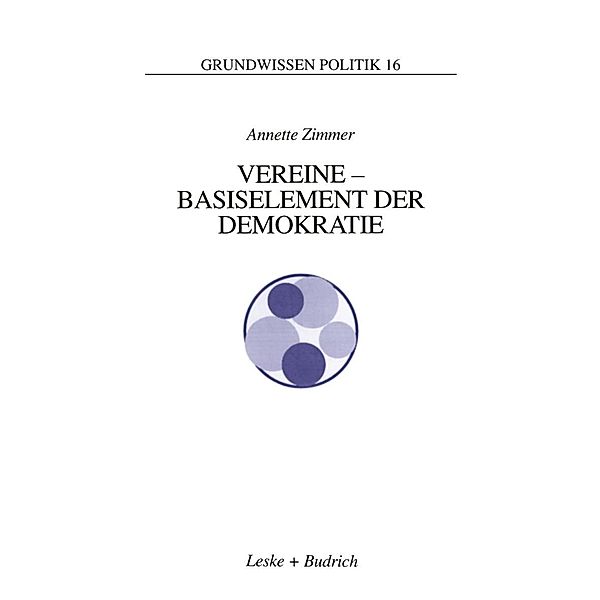 Vereine - Basiselement der Demokratie / Grundwissen Politik Bd.16, Annette Zimmer