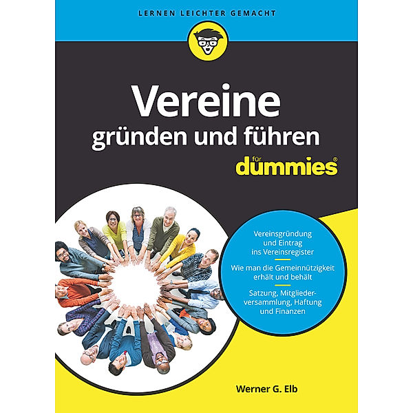 Vereine gründen und führen für Dummies, Werner G. Elb