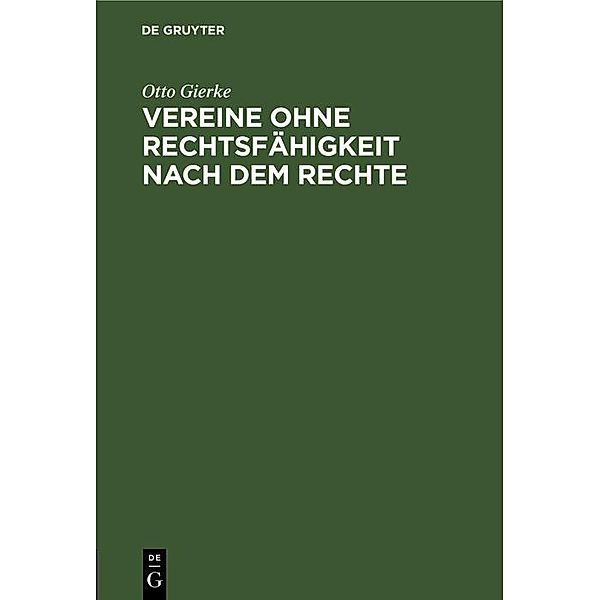 Vereine ohne Rechtsfähigkeit nach dem Rechte, Otto Gierke