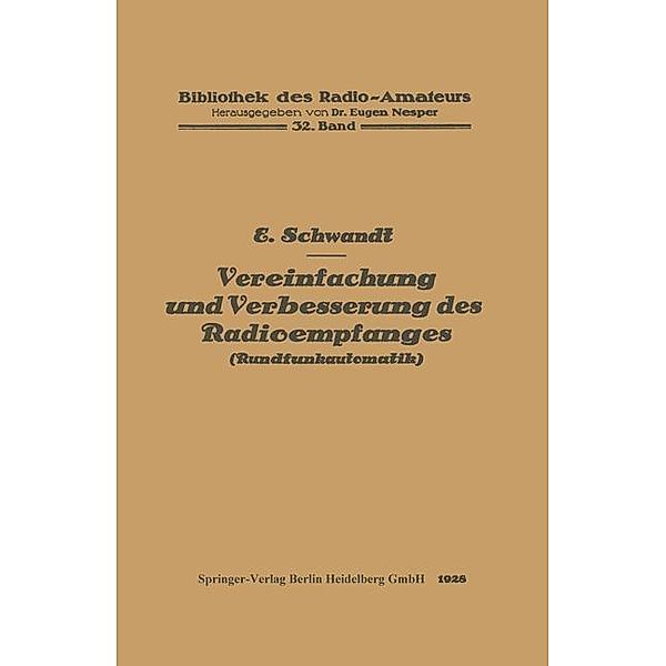 Vereinfachung und Verbesserung des Radioempfanges / Bibliothek des Radio Amateurs (geschlossen), Erich Schwandt