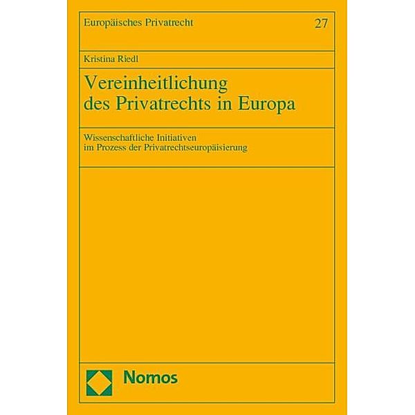 Vereinheitlichung des Privatrechts in Europa, Kristina Riedl