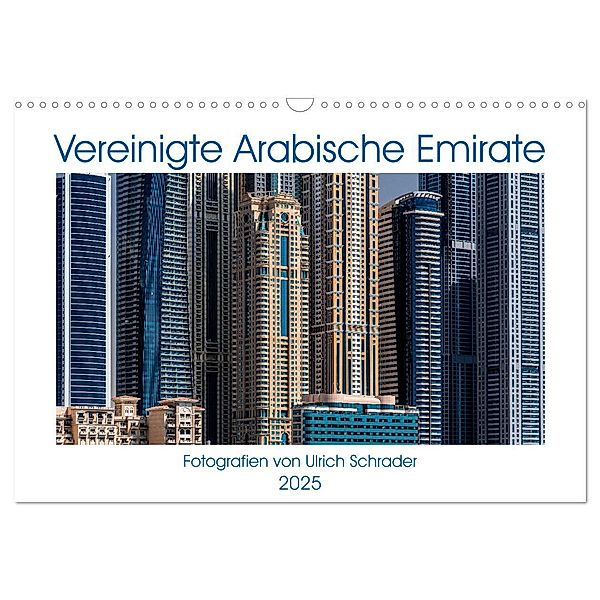 Vereinigte Arabische Emirate 2025 (Wandkalender 2025 DIN A3 quer), CALVENDO Monatskalender, Calvendo, Ulrich Schrader