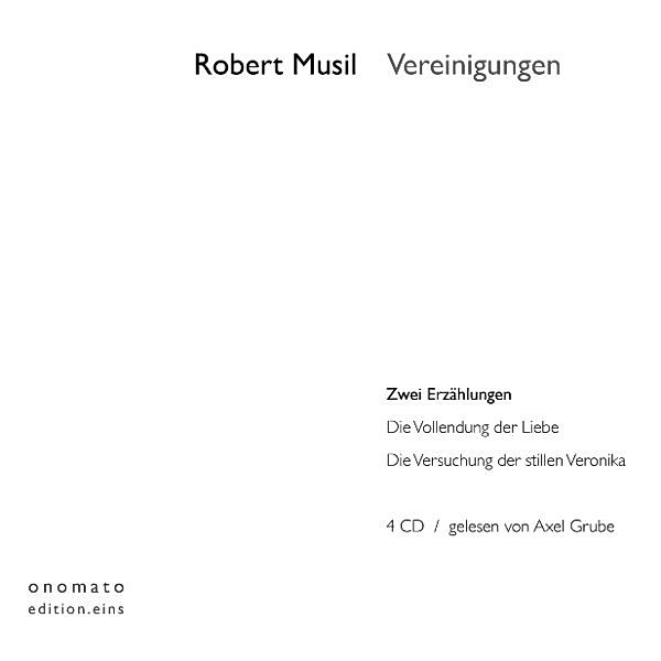 Vereinigungen, Robert Musil