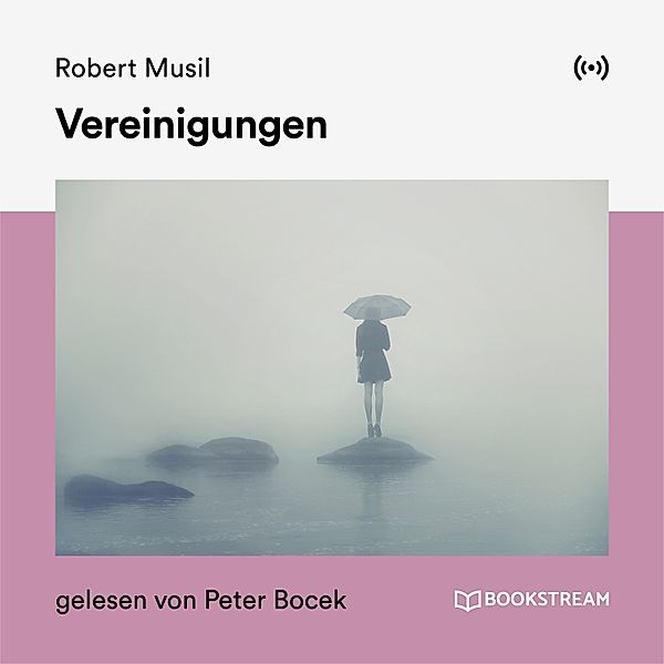 Vereinigungen, Robert Musil