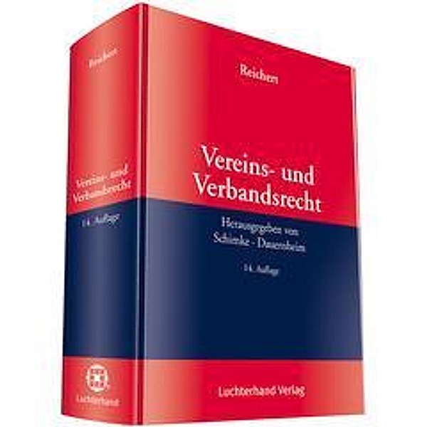 Vereins- und Verbandsrecht, Bernhard Reichert