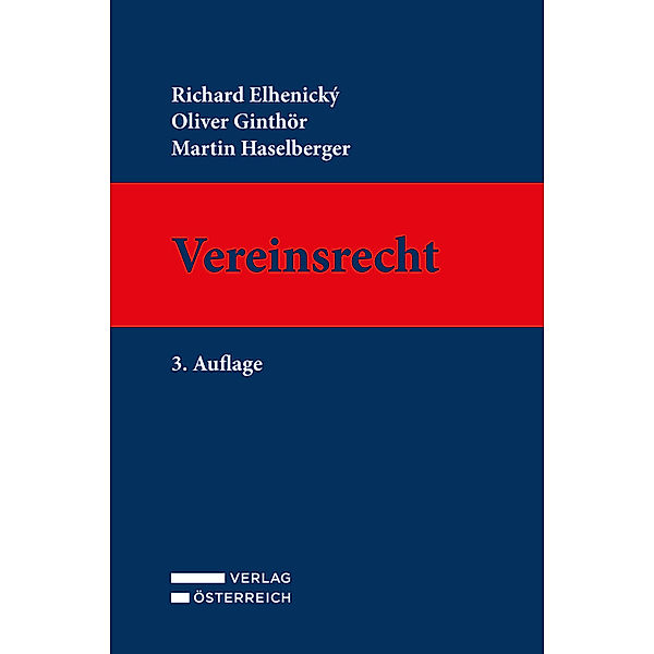 Vereinsrecht, Richard Elhenicky, Oliver Ginthör, Martin Haselberger