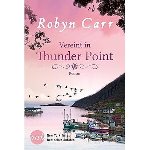 Vereint in Thunder Point / Thunder Point Bd.5, Robyn Carr