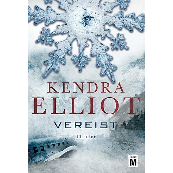 Vereist: Thriller, Kendra Elliot