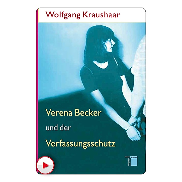 Verena Becker und der Verfassungsschutz, Wolfgang Kraushaar