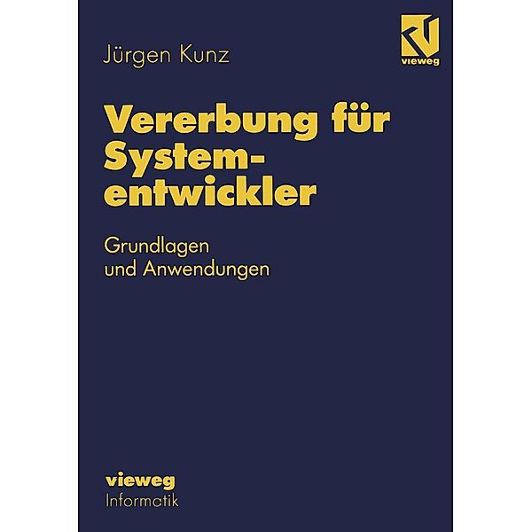 Vererbung für Systementwickler, Jürgen Kunz