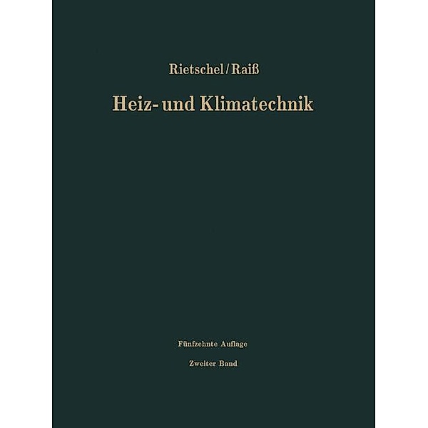 Verfahren und Unterlagen zur Berechnung, Hermann Rietschel, Hubertus Protz, Wilhelm Raiss