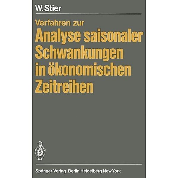 Verfahren zur Analyse saisonaler Schwankungen in ökonomischen Zeitreihen, W. Stier