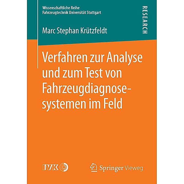 Verfahren zur Analyse und zum Test von Fahrzeugdiagnosesystemen im Feld, Marc Stephan Krützfeldt