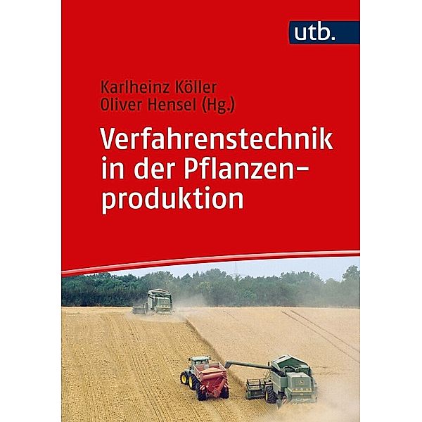 Verfahrenstechnik in der Pflanzenproduktion