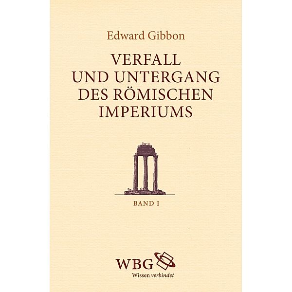 Verfall und Untergang des römischen Imperiums, 2 Teile, Edward Gibbon