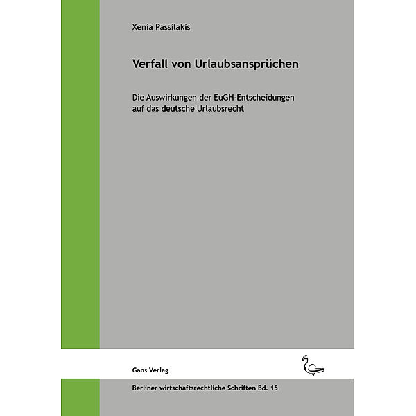 Verfall von Urlaubsansprüchen, Xenia Passilakis, Michael Jaensch