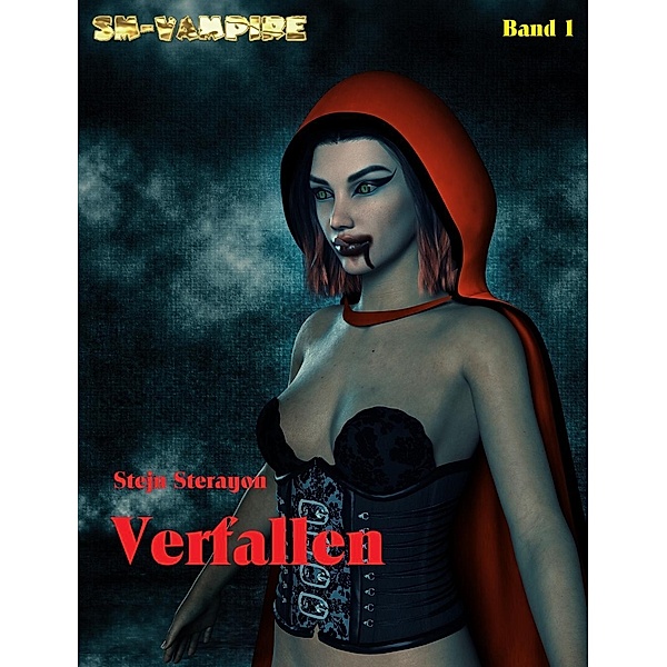 Verfallen / SM-Vampire Bd.1, Stejn Sterayon