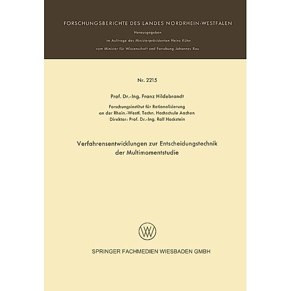 Verfarensentwicklungen zur Entscheidungstechnik der Multimomentstudie / Forschungsberichte des Landes Nordrhein-Westfalen Bd.2215, Franz Hildebrandt