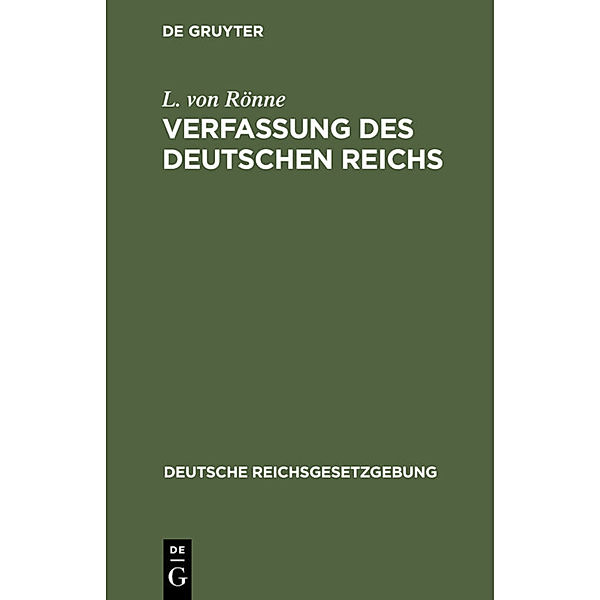 Verfassung des Deutschen Reichs, L. von Rönne