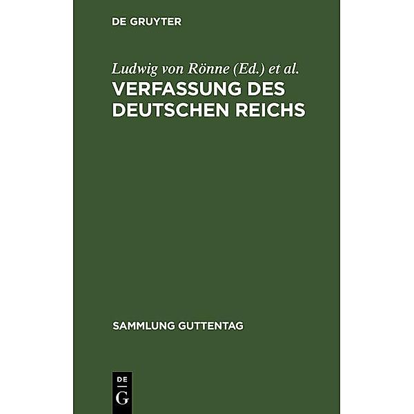 Verfassung des Deutschen Reichs / Sammlung Guttentag Bd.1