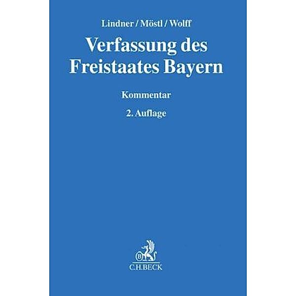 Verfassung des Freistaates Bayern, Kommentar, Josef F. Lindner, Markus Möstl, Heinrich A. Wolff