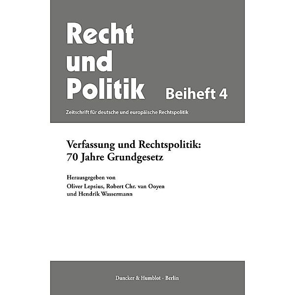 Verfassung und Rechtspolitik: 70 Jahre Grundgesetz.