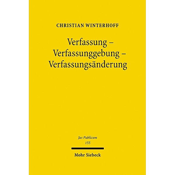 Verfassung - Verfassunggebung - Verfassungsänderung, Christian Winterhoff