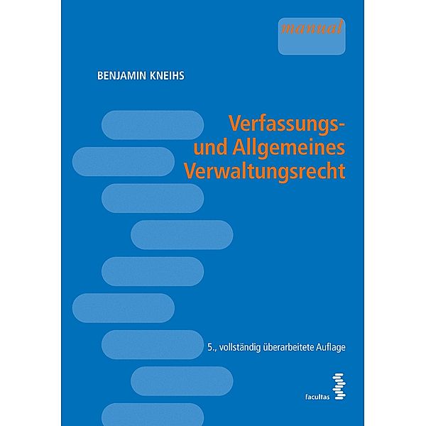 Verfassungs- und Allgemeines Verwaltungsrecht, Benjamin Kneihs