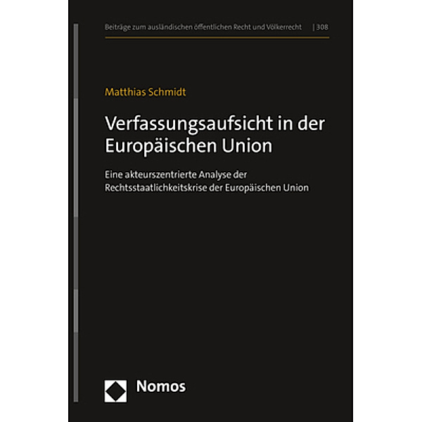 Verfassungsaufsicht in der Europäischen Union, Matthias Schmidt