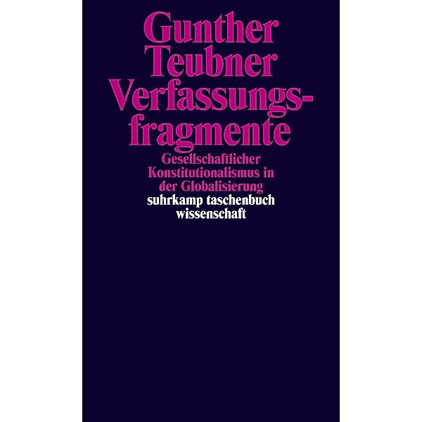 Verfassungsfragmente, Gunther Teubner