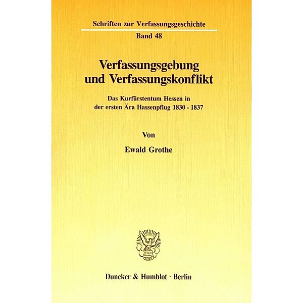 Verfassungsgebung und Verfassungskonflikt., Ewald Grothe