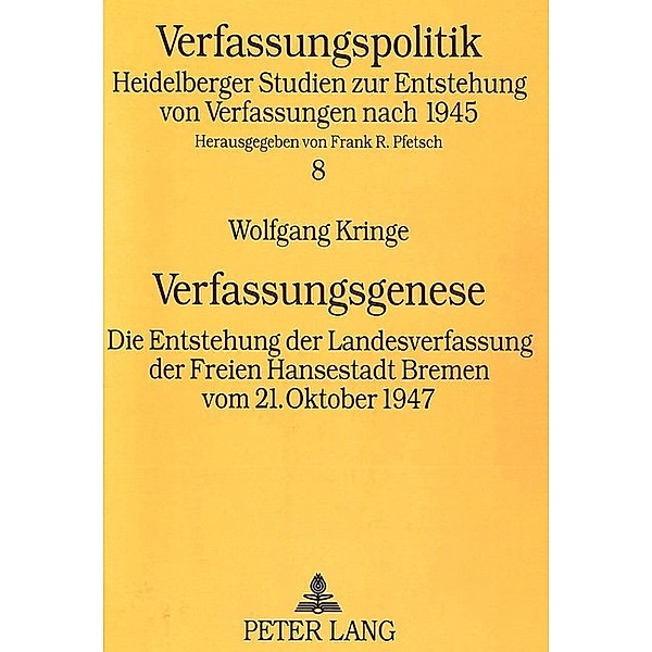Verfassungsgenese, Wolfgang Kringe