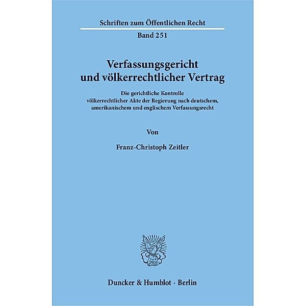 Verfassungsgericht und völkerrechtlicher Vertrag., Franz-Christoph Zeitler