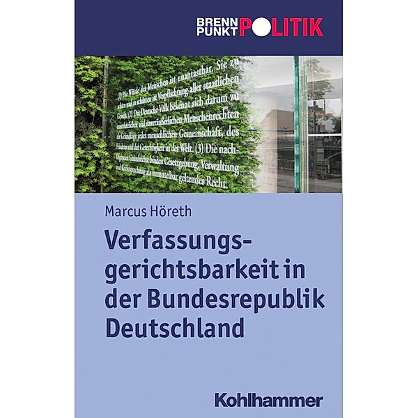 Verfassungsgerichtsbarkeit in der Bundesrepublik Deutschland, Marcus Höreth