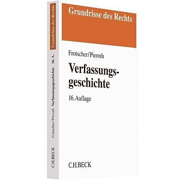 Verfassungsgeschichte, Werner Frotscher, Bodo Pieroth