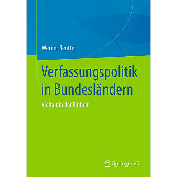 Verfassungspolitik in Bundesländern, Werner Reutter