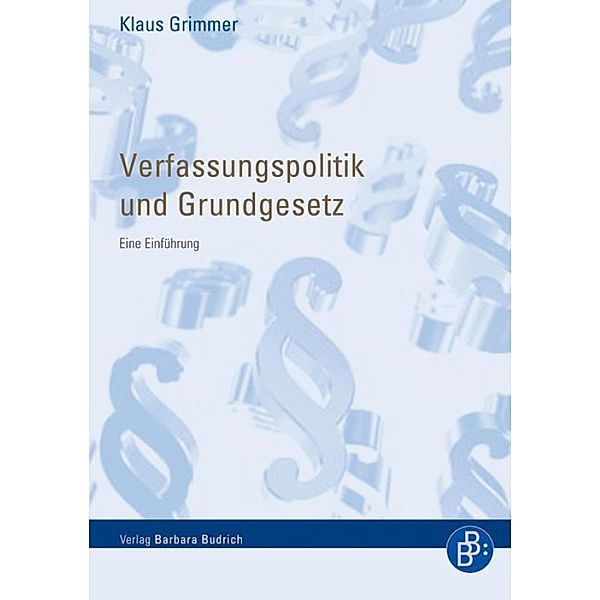 Verfassungspolitik und Grundgesetz, Klaus Grimmer