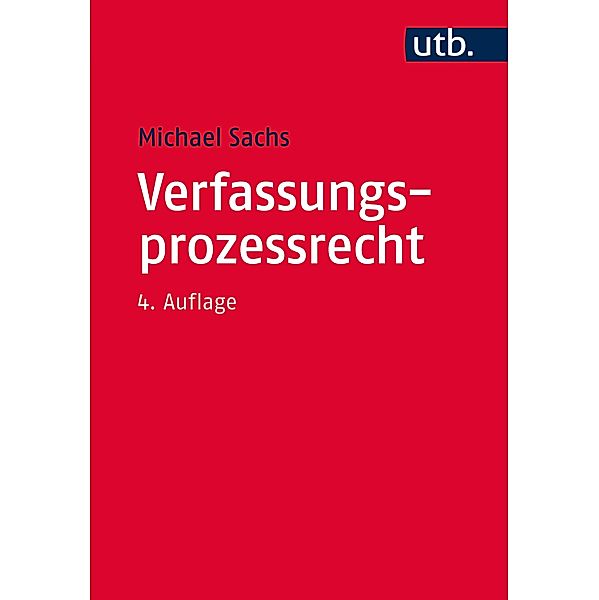 Verfassungsprozessrecht, Michael Sachs